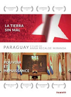 Paraguay : La Tierra Sin Mal Pouvoir Et Impuissance - Other & Unclassified
