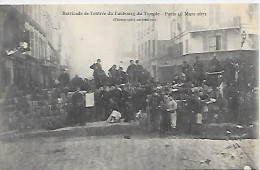 CPA Paris Barricade De L'entrée Du Faubourg Du Temple Paris 18 Mars 1871 - Arrondissement: 09