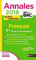 Français 1re Séries Technologiques : Sujets & Corrigés - Autres & Non Classés