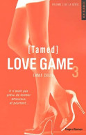 Love Game - Tome 3 Tamed - Autres & Non Classés
