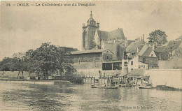 39 - Dole - La Cathédrale Vue Du Pasquier - Animée - Canotage - CPA - Voir Scans Recto-Verso - Dole