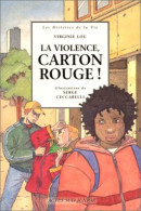 La Violence Carton Rouge - Other & Unclassified