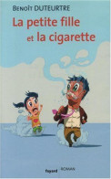 La Petite Fille Et La Cigarette - Other & Unclassified