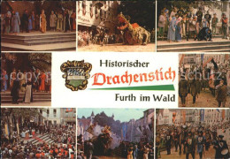 72157705 Furth Wald Historischer Drachenstich Volksschauspiel Teilansichten Furt - Otros & Sin Clasificación