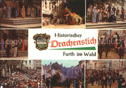 72157703 Furth Wald Historischer Drachenstich Volksschauspiel Teilansichten Furt - Otros & Sin Clasificación