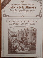 ILE DE RÉ 1985 Groupt D'Études Rétaises Cahiers De La Mémoire N° 21 LES HABITANTS DE L'ILE AU XV° SIECLE  (24 P.) - Poitou-Charentes