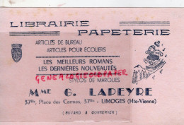 87- LIMOGES - RARE  BUVARD LIBRAIRIE PAPETERIE MME G. LAPEYRE - 37 BIS PLACE DES CARMES - Stationeries (flat Articles)