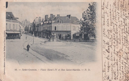 SAINT QUENTIN(TIRAGE 1900) - Saint Quentin