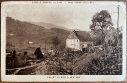 Cercle Amical Du Rail - Mulhouse - Chalet Du Rail à Ventron - A Circulé Le 19-07-1930 - Mulhouse