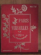 Paris-Versailles 32 Vues Photographiques Bourget-Radenac Paris - Non Classés