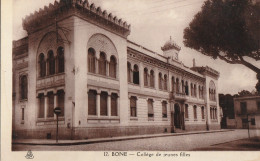 BONE . - Collège De Jeunes Filles. Carte RARE - Annaba (Bône)