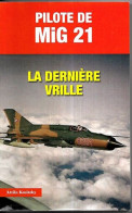 Pilote De Mig 21: La Dernière Vrille - Otros & Sin Clasificación