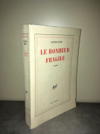 LE BONHEUR FRAGILE Roman Nrf Gallimard BC4B - Otros & Sin Clasificación