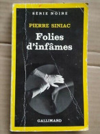 Pierre Siniac Folies D'Infâmes Série Noire Nº 1938 Gallimard 1983 - Otros & Sin Clasificación