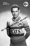 PHOTO CYCLISME REENFORCE GRAND QUALITÉ ( NO CARTE ), COSME BARRUTIA TEAM KAS 1958 - Cyclisme