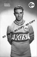 PHOTO CYCLISME REENFORCE GRAND QUALITÉ ( NO CARTE ), ANTONIO FERRAZ TEAM KAS 1958 - Ciclismo