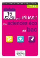 15 Jours Pour Réussir Les Sciences Éco Au Bac ES - Other & Unclassified