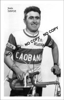 PHOTO CYCLISME REENFORCE GRAND QUALITÉ ( NO CARTE ), JOSEAN DAVOZ TEAM CAOBANIA 1958 - Ciclismo