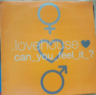 Lovehouse – Can_You_Feel_it? - Maxi - 45 Toeren - Maxi-Single