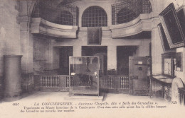Postcard - La Conciergerie - Ancienne Chapelle Dite 'Salle Des Girondins' - Card No. 4047 - VG - Non Classés