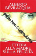 Lettera Alla Madre Sulla Felicita: Romanzo (Scrittori Italiani) (Italian Edition) - Otros & Sin Clasificación