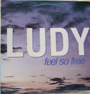 Ludy – Feel So Free - Maxi - 45 Toeren - Maxi-Single