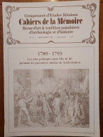 ILE DE RÉ 1988 Groupt D'Études Rétaises Cahiers De La Mémoire N° 35 1789-1793 LES FAITS POLITIQUES (20 P.) - Poitou-Charentes