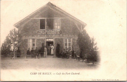 (22/05/24) 10-CPA CAMP DE MAILLY - CAFE DU FORT CHABROL - Mailly-le-Camp