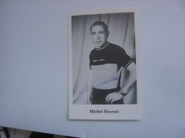 Cyclisme  -  Autographe - Carte Signée Michel Decroix - Ciclismo