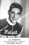 PHOTO CYCLISME REENFORCE GRAND QUALITÉ ( NO CARTE ), JEAN FORESTIER TEAM HELYETT 1959 - Wielrennen