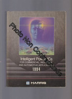 Intelligent Power ICs For Commercial Industrial And Automotive Applications 1994 - Altri & Non Classificati