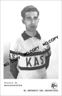 PHOTO CYCLISME REENFORCE GRAND QUALITÉ ( NO CARTE ), FEDERICO M. BAHAMONTES TEAM KAS 1959 - Wielrennen
