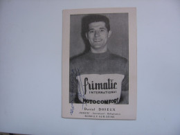 Cyclisme  -  Autographe - Carte Signée  Daniel Dhieux - Ciclismo