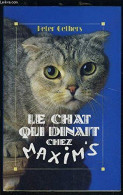Le Chat Qui Dinait Chez Maxim's - Other & Unclassified