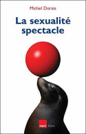 La Sexualité Spectacle - Other & Unclassified