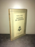 PAROLES DE MEDECIN éditions Du Rocher Médecine - Other & Unclassified