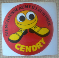 AUTOCOLLANT CENDRY - BIEN CHAUSSE AU MEILLEUR PRIX - Stickers