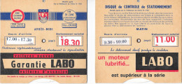 Ancien Disque De Stationnement Publicitaire Un Moteur Lubrifié .....LABO - Voitures Neuves Garantie LABO. - Automobili