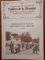 ILE DE RÉ 1990 Groupt D'Études Rétaises Cahiers De La Mémoire N°41 MARIAGES ET NOCES RETAISES   (24 P.) - Poitou-Charentes