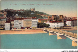 AALP4-69-0330 - LYON - Le Pont Tilsitt Et Le Cote De Fourviere - Lyon 1