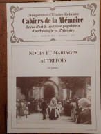 ILE DE RÉ 1991 Groupt D'Études Rétaises Cahiers De La Mémoire N°43 NOCES ET MARIAGES AUTREFOIS  (24 P.) - Poitou-Charentes