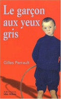 Le Garçon Aux Yeux Gris [édition En Gros Caractères] - Other & Unclassified