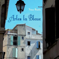 Arles La Bleue - Other & Unclassified