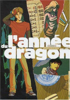 L'Année Du Dragon Tome 1 : Franck - Other & Unclassified