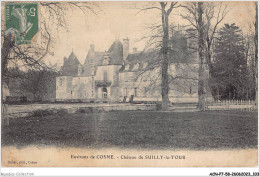 ACNP7-58-0610 - Environs De COSNE - Château De Suilly-la-tour - Cosne Cours Sur Loire
