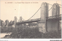 ACNP6-58-0518 - COSNE - Le Grand Pont Suspendu Sur La Loire  - Cosne Cours Sur Loire