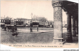 ADEP4-60-0273 - BEAUVAIS - Les Trois Piliers Et La Place De L'hôtel-de-ville  - Beauvais