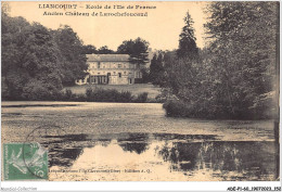 ADEP1-60-0076 - LIANCOURT - école De L'île De France - Ancien Château De Larochefoucaud - Liancourt
