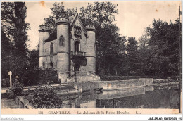 ADEP5-60-0416 - CHANTILLY - Le Château De La Reine Blanche  - Chantilly