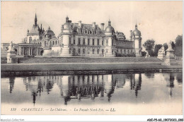 ADEP5-60-0400 - CHANTILLY - Le Château - La Façade Nord-Est - Chantilly